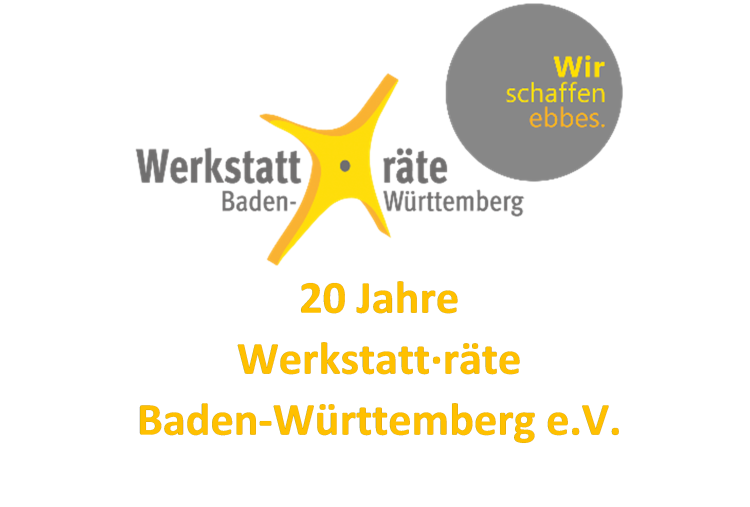 20 Jahre Werkstatträte Baden-Württemberg